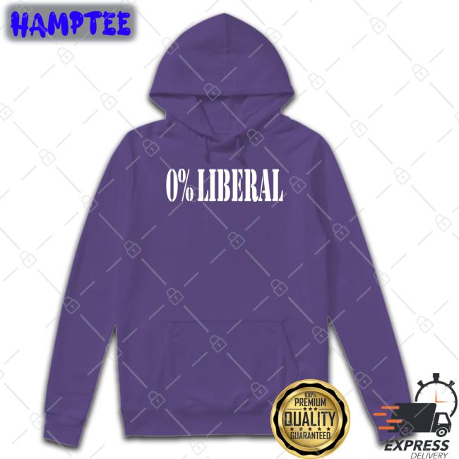0% Liberal Tee Shirt 0% Liberal Tee Shirt