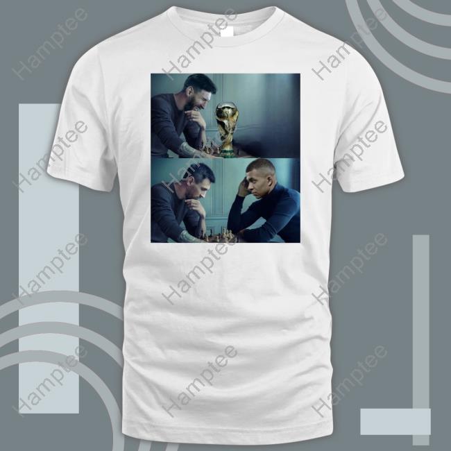 The Qatar World Cup Lionel Messi Proclaims Himself King Of The World Despite Mbappe’S Best Efforts Shirt The Qatar World Cup Lionel Messi Proclaims Himself King Of The World Despite Mbappe’S Best Efforts Shirt