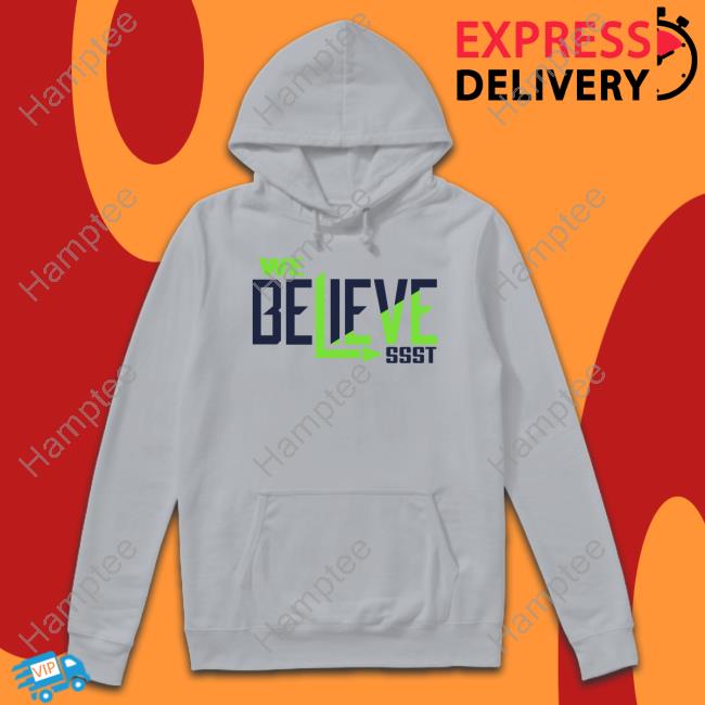 Seattle Seahawks We Believe Ssst T-Shirt Genosmith3 Seattle Seahawks We Believe Ssst T-Shirt Genosmith3