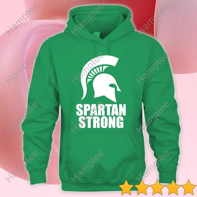 Spartan Strong Msu Tee Shirt Spartan Strong Msu Tee Shirt