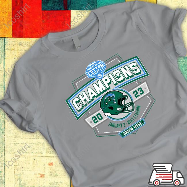 Tulane Green Wave 2023 Cotton Bowl Champions Locker Room Shirt Tulane Green Wave 2023 Cotton Bowl Champions Locker Room Shirt