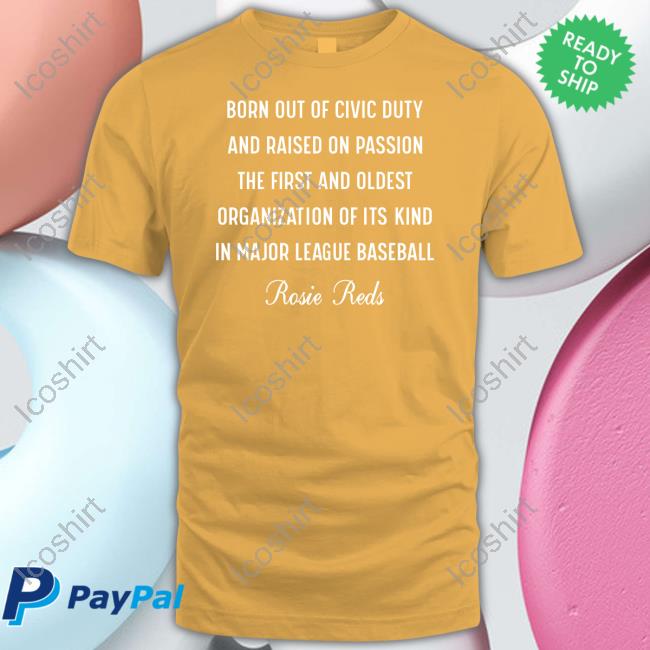 Born Out Of Civic Duty And Raised On Passion The First And Oldest T Shirts Born Out Of Civic Duty And Raised On Passion The First And Oldest T Shirts