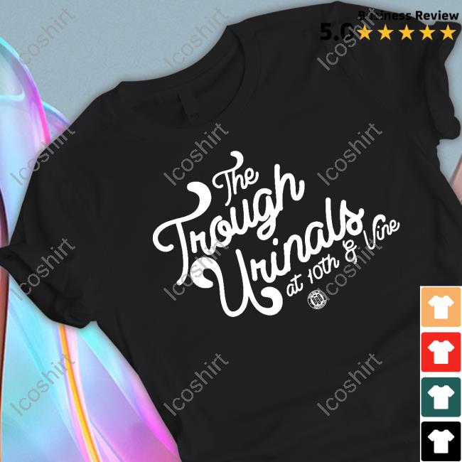 Bbbprinting Store The Trough Urinals At 10Th And Vine T-Shirt Bbbprinting Store The Trough Urinals At 10Th And Vine T-Shirt