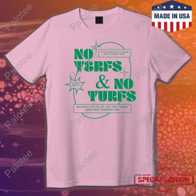 Ejchong Shop No Terfs And No Turfs Shirt Ejchong Shop No Terfs And No Turfs Shirt
