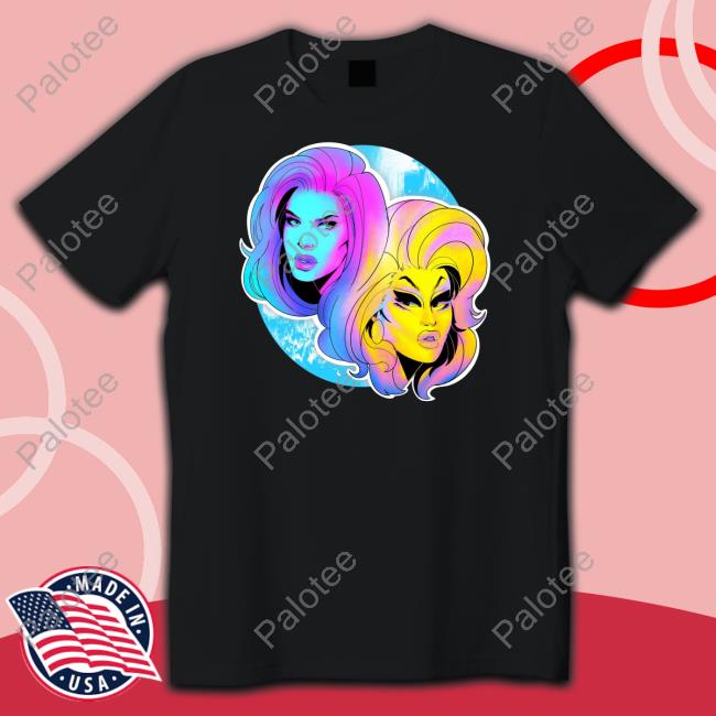 Drag_By_James Drag By James Trixie & Katya Dolls Tee Shirt Digitalillustration Drag_By_James Drag By James Trixie & Katya Dolls Tee Shirt Digitalillustration