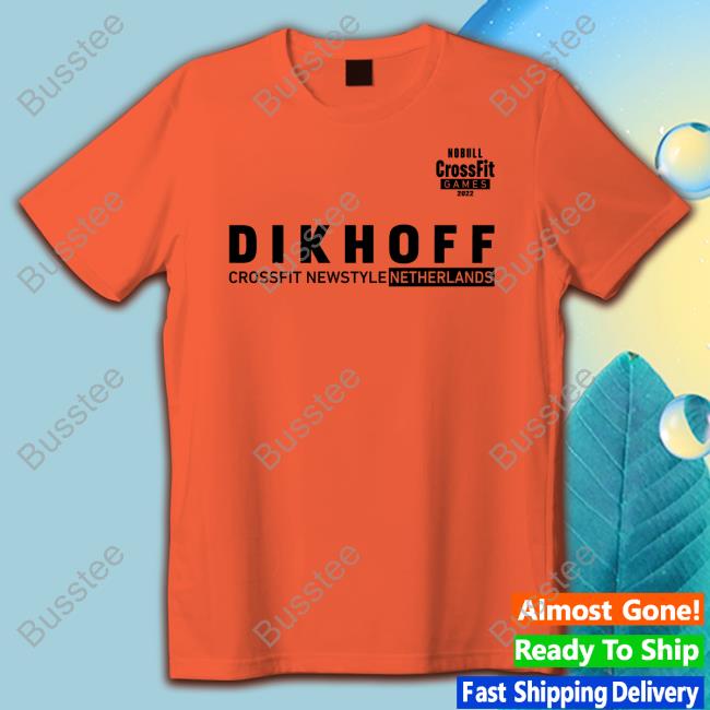 Joke Dikhoff Dikhoff Crossfit Newstyle Netherlands Shirt Joke Dikhoff Dikhoff Crossfit Newstyle Netherlands Shirt