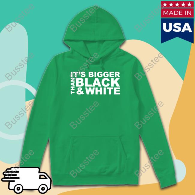 Shop-Jidion Blm Its Bigger Than Black And White T Shirt Shop-Jidion Blm Its Bigger Than Black And White T Shirt