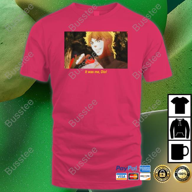 It Was Me, Dio T Shirt It Was Me, Dio T Shirt