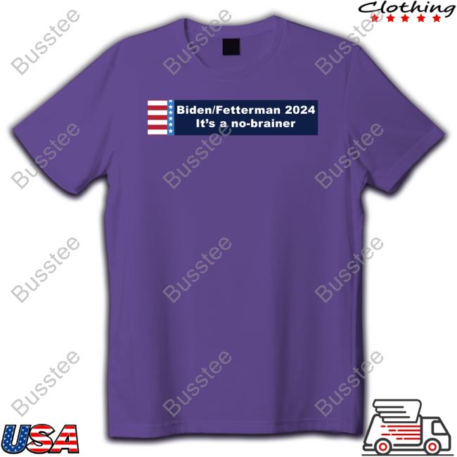 Joe Biden John Fetterman 2024 Shirt Joe Biden John Fetterman 2024 Shirt