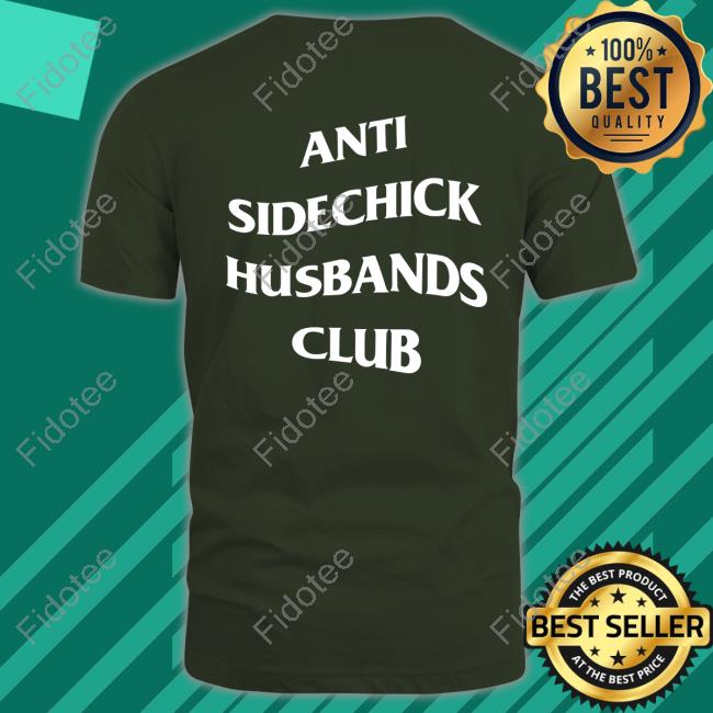 Anti Sidechick Husbands Club Hoodie Anti Sidechick Husbands Club Hoodie