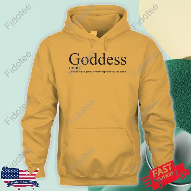 Neiva Mara Goddess Noun A Woman Who Is Greatly Admired Especially For Her Beauty Sweatshirt Neiva Mara Goddess Noun A Woman Who Is Greatly Admired Especially For Her Beauty Sweatshirt