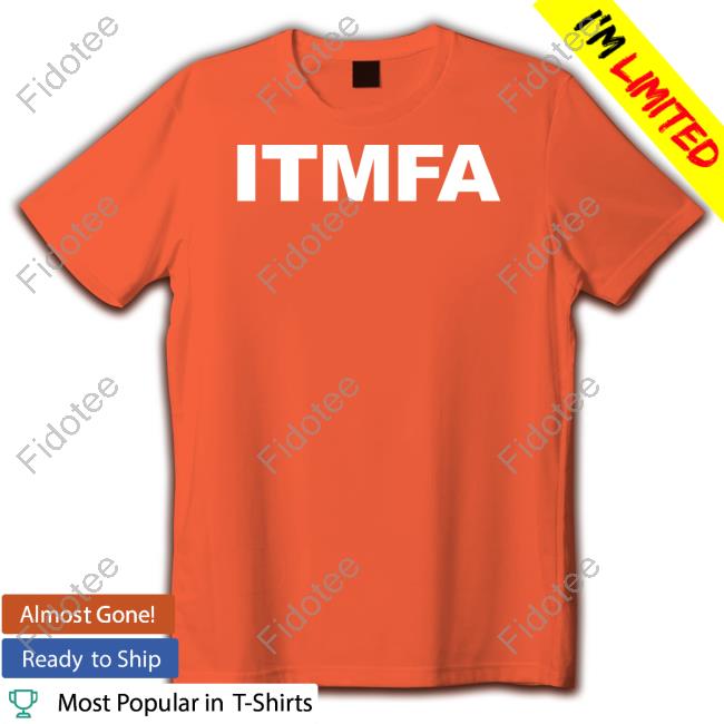Fakedansavage Itmfa Shirt Fakedansavage Itmfa Shirt