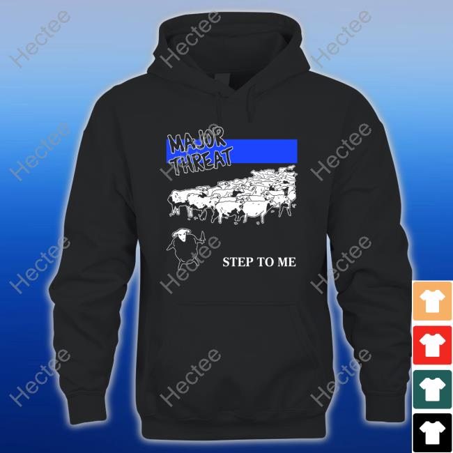 Stanley Sievers Major Threat Step To Me T Shirt Stanley Sievers Major Threat Step To Me T Shirt