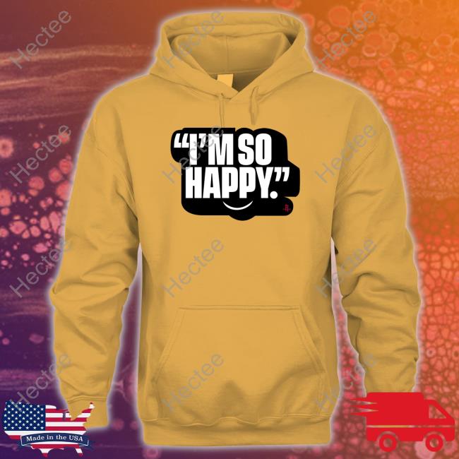 I'm So Happy Rockets Long Sleeve T Shirt I'm So Happy Rockets Long Sleeve T Shirt