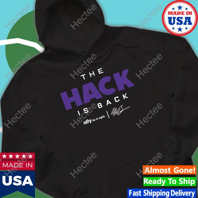 Alex Bowman The Hack Is Back T Shirts Abrinc Shop Alex Bowman The Hack Is Back T Shirts Abrinc Shop
