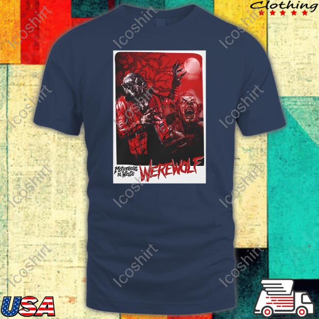Lurking In The Dark Motionless In White Werewolf Shirts Motionless In White Merch Lurking In The Dark Motionless In White Werewolf Shirts Motionless In White Merch