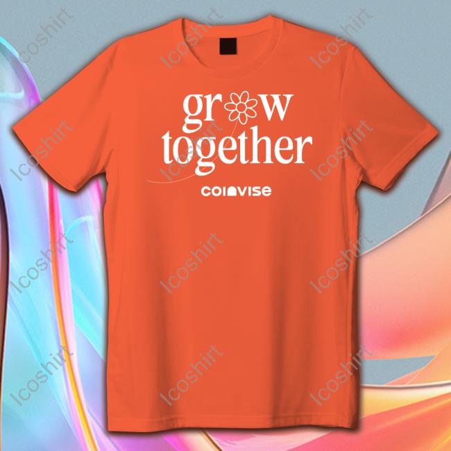0Xjenil Grow Together Coinvise T Shirt 0Xjenil Grow Together Coinvise T Shirt
