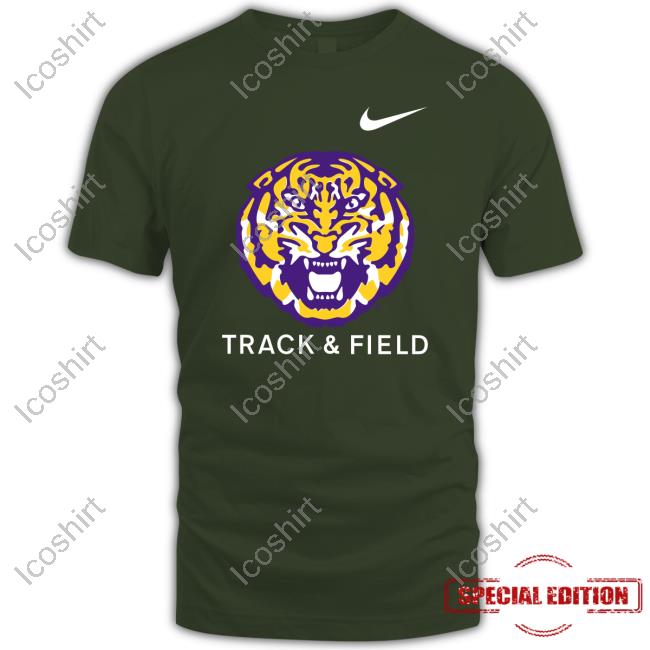 Lsu Track & Field New Shirt Lsu Track & Field New Shirt