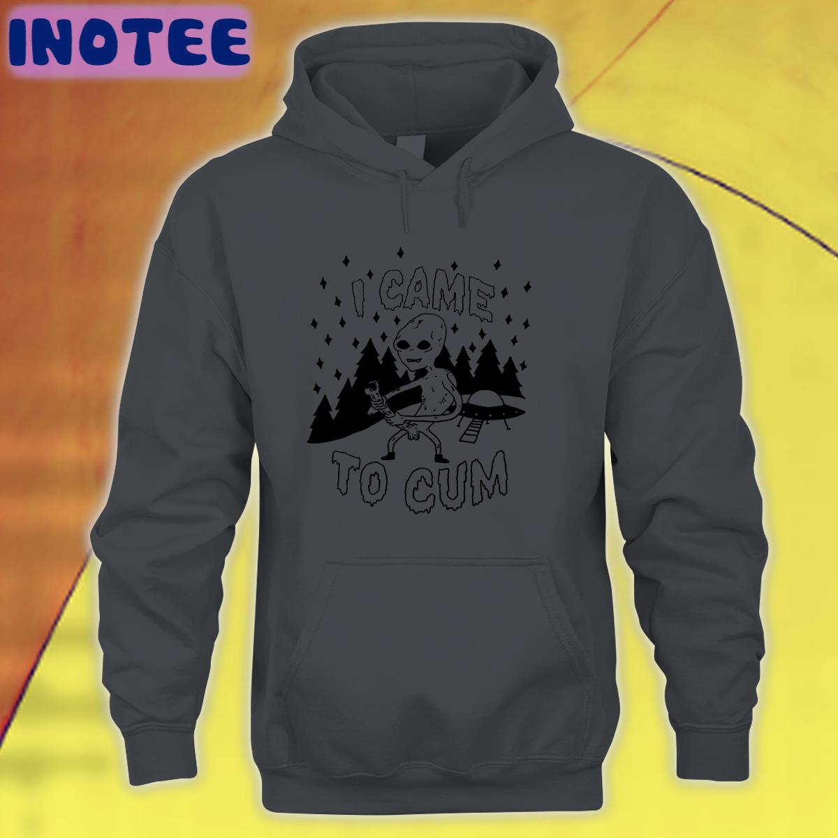 Kassemg I Came To Cum T Shirt Kassemg I Came To Cum T Shirt