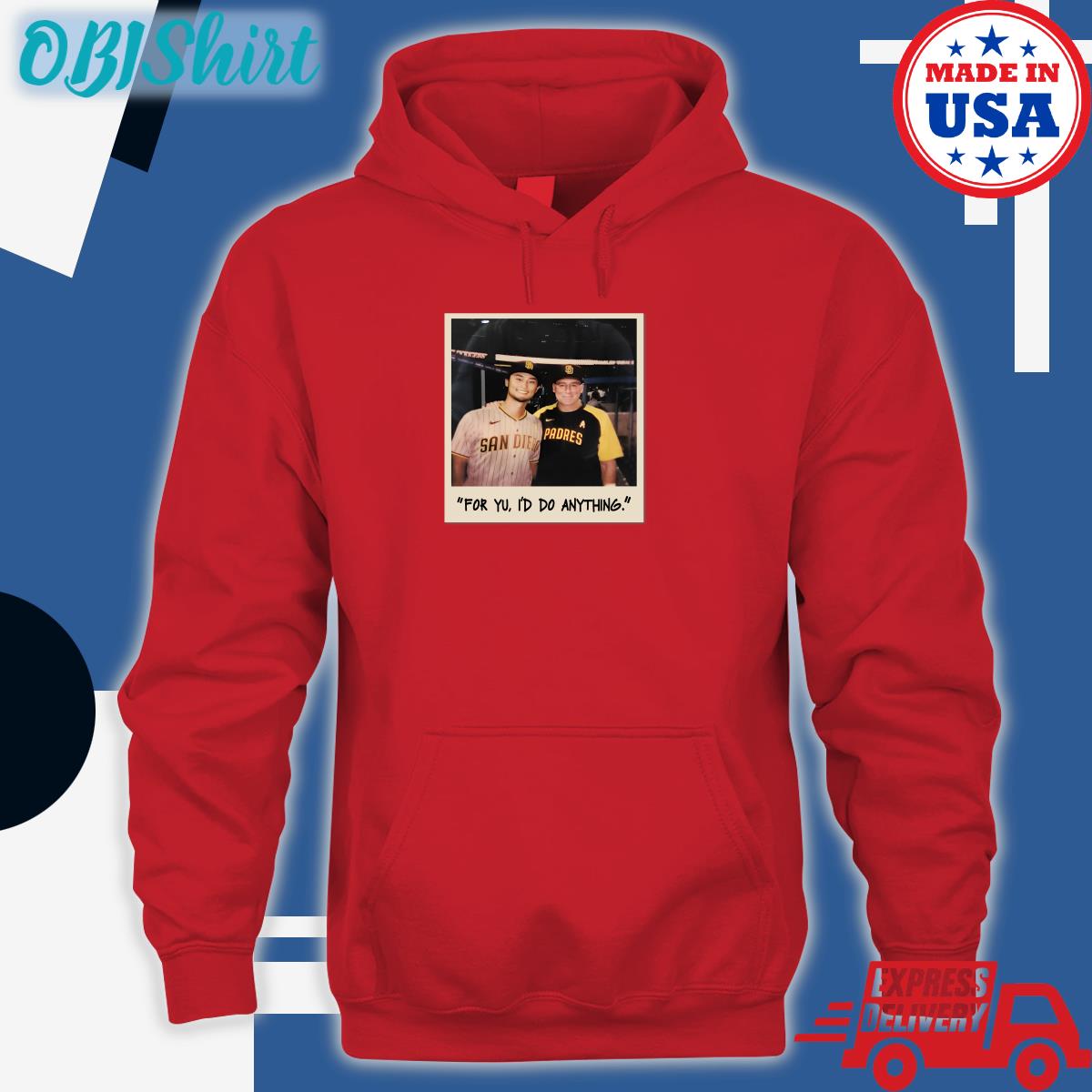 Faridyu For Yu I'd Do Anything Hooded Sweatshirt San Diego Padres Faridyu For Yu I'd Do Anything Hooded Sweatshirt San Diego Padres