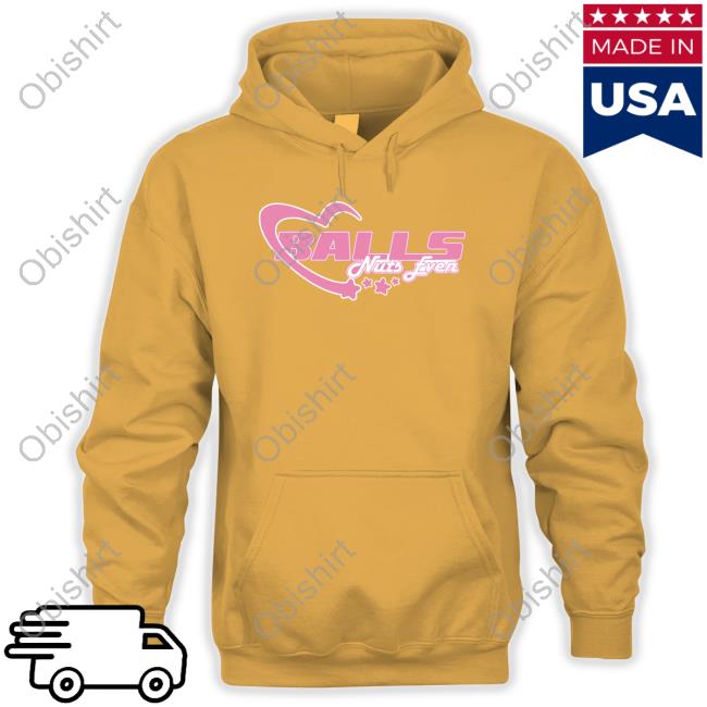 Lucca International Merch Balls Nuts Even Hoodie Lucca International Merch Balls Nuts Even Hoodie