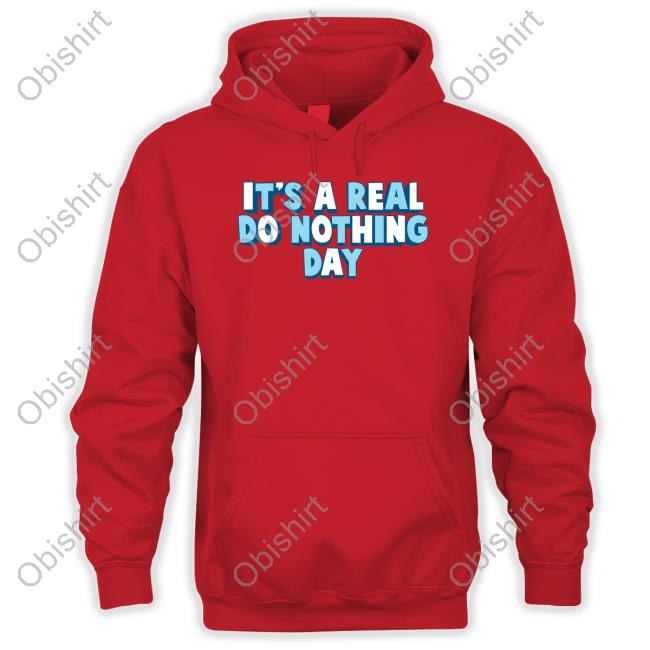 It's A Real Do Nothing Day Shirt Ajr Shop It's A Real Do Nothing Day Shirt Ajr Shop