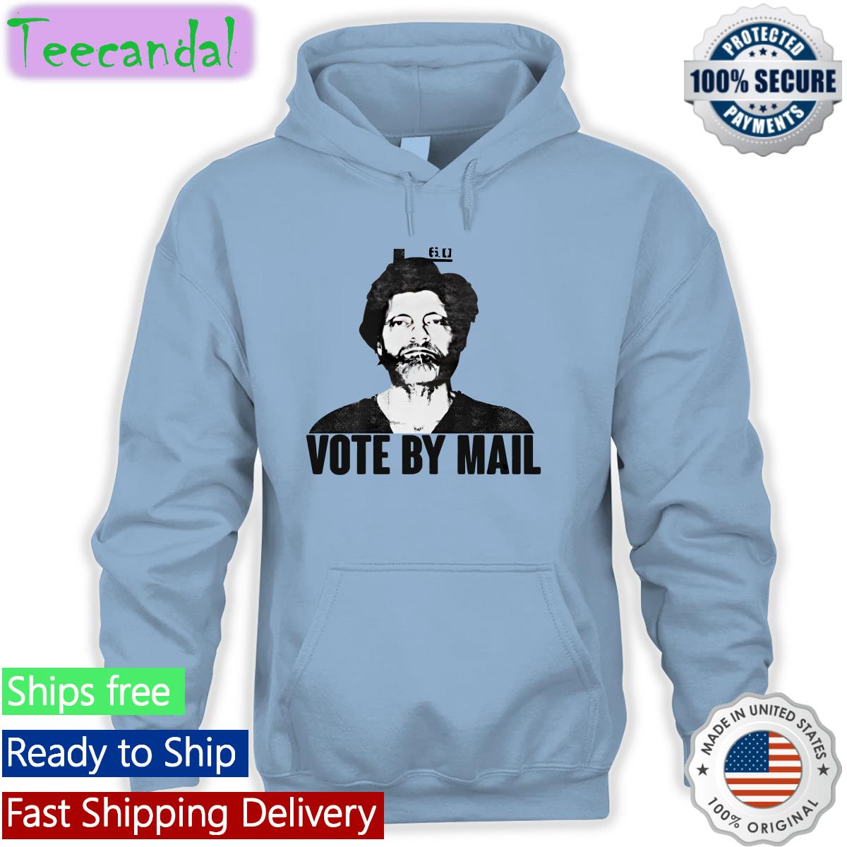 Vote By Mail Tee Shirt Vote By Mail Tee Shirt