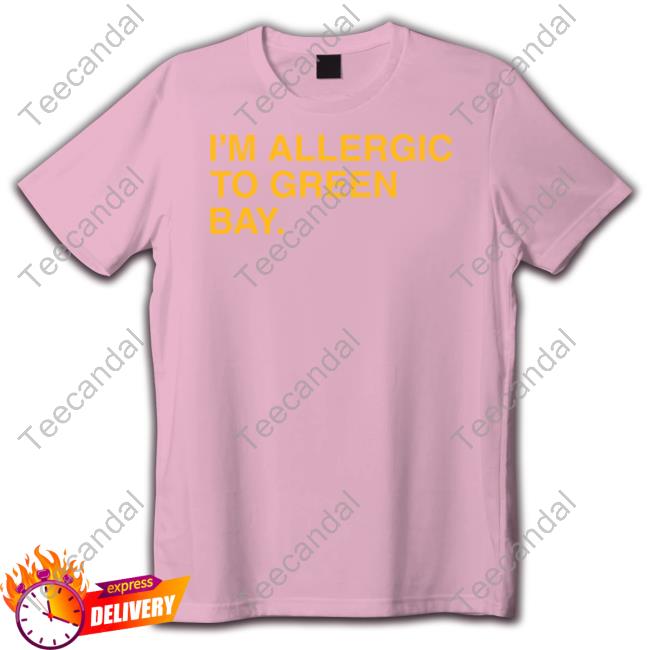Dubs I'm Allergic To Green Bay Shirt Dubs I'm Allergic To Green Bay Shirt