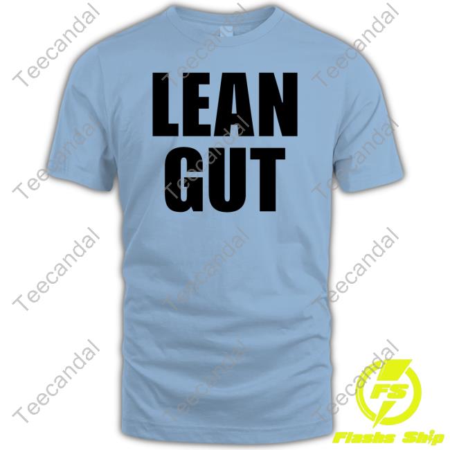 Lean Gut Shirt Lean Gut Shirt