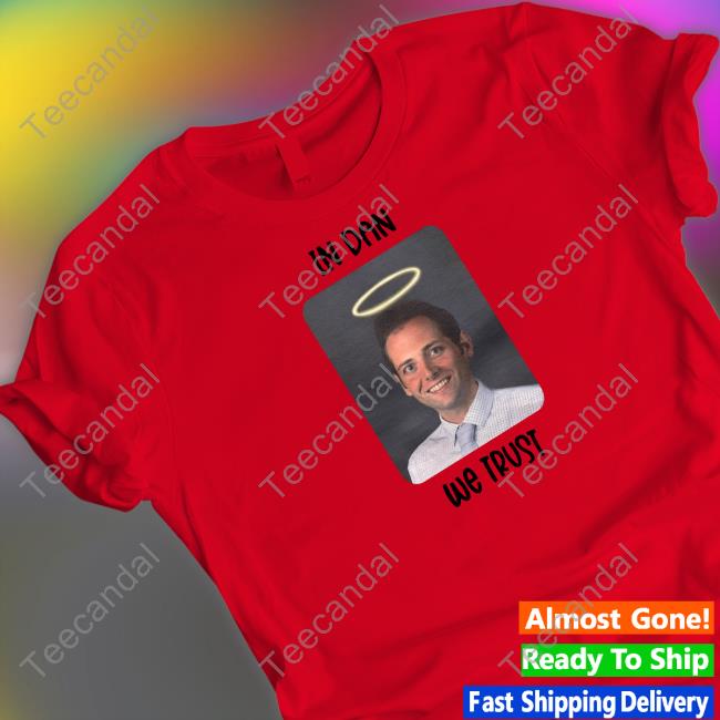 In Dan We Trust Shirt In Dan We Trust Shirt