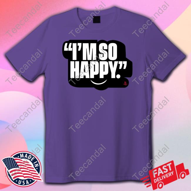 I'm So Happy Rockets Tee Shirt I'm So Happy Rockets Tee Shirt