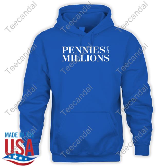 Pennies To Millions Tee Shirt Pennies To Millions Tee Shirt