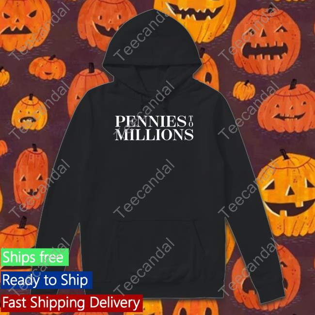 Pennies To Millions Tee Shirt Pennies To Millions Tee Shirt