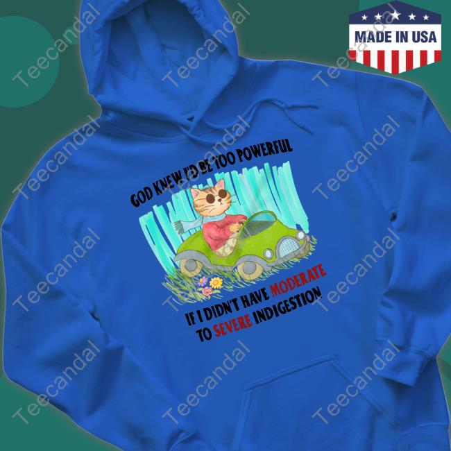 JustinsShirt Store God Knew I'd Be Too Powerful If I Didn't Have Moderate To Severe Unisex T Shirt Jmcgg JustinsShirt Store God Knew I'd Be Too Powerful If I Didn't Have Moderate To Severe Unisex T Shirt Jmcgg