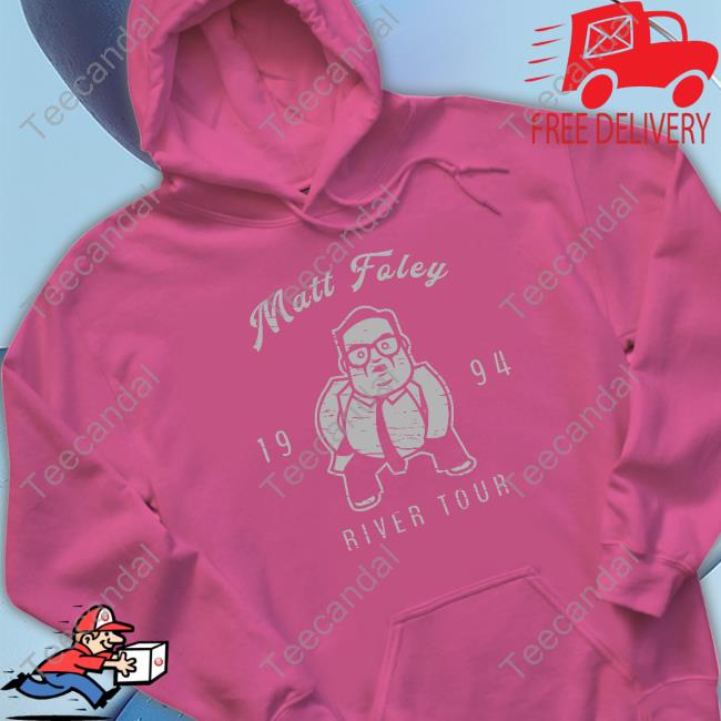 Super 70S Sports Matt Foley River Tour 1994 Sweatshirt Super 70S Sports Matt Foley River Tour 1994 Sweatshirt