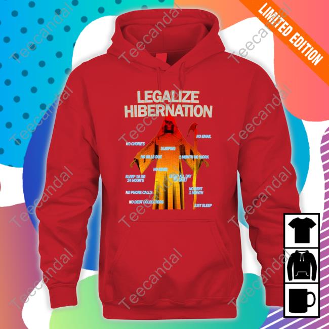 Legalize Hibernation Hoodie Dashare Zone Store Legalize Hibernation Hoodie Dashare Zone Store