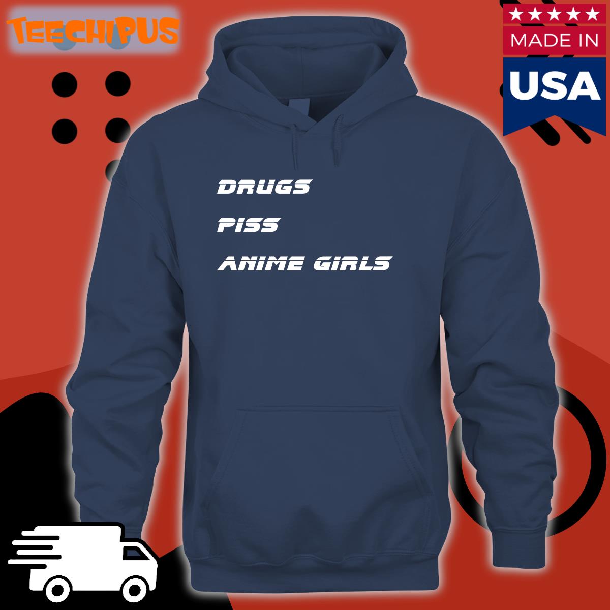 Drugs Piss Anime Girls T Shirt Drugs Piss Anime Girls T Shirt