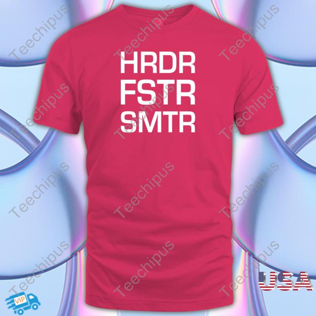 Hrdr Fstr Smtr Long Sleeve Tee Hrdr Fstr Smtr Long Sleeve Tee