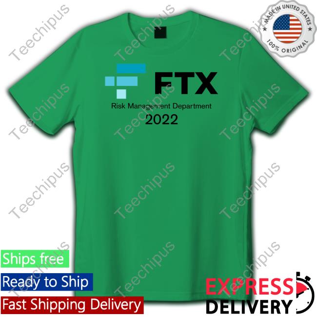 Ftx Risk Management Department 2022 Hoodie Ftx Risk Management Department 2022 Hoodie