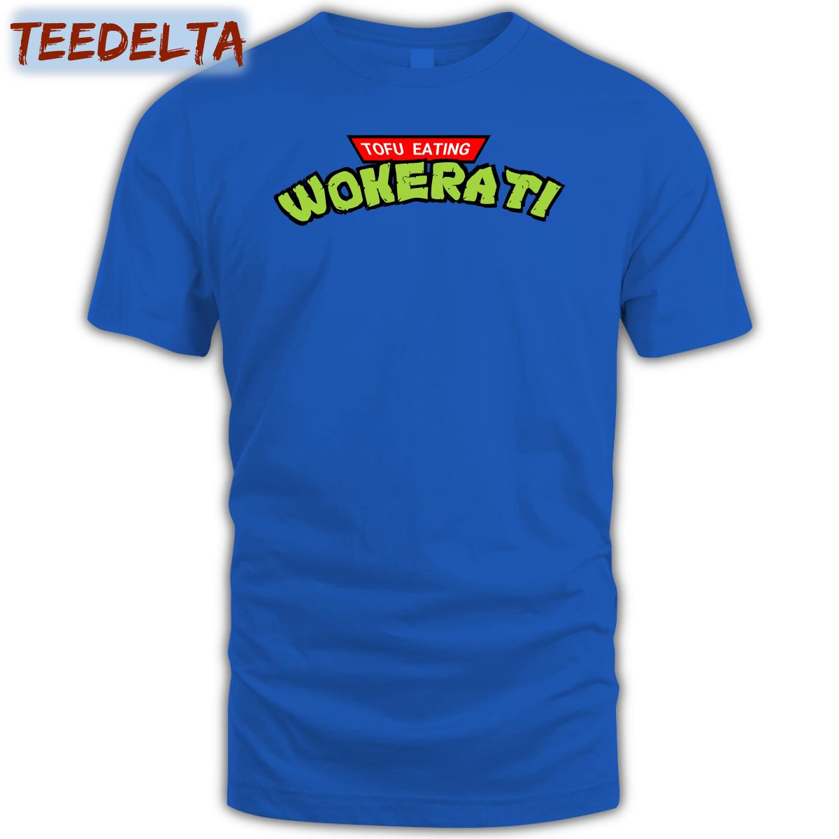 Tofu Eating Wokerati Tee Shirt Suella Braverman Tofu Eating Wokerati Tee Shirt Suella Braverman