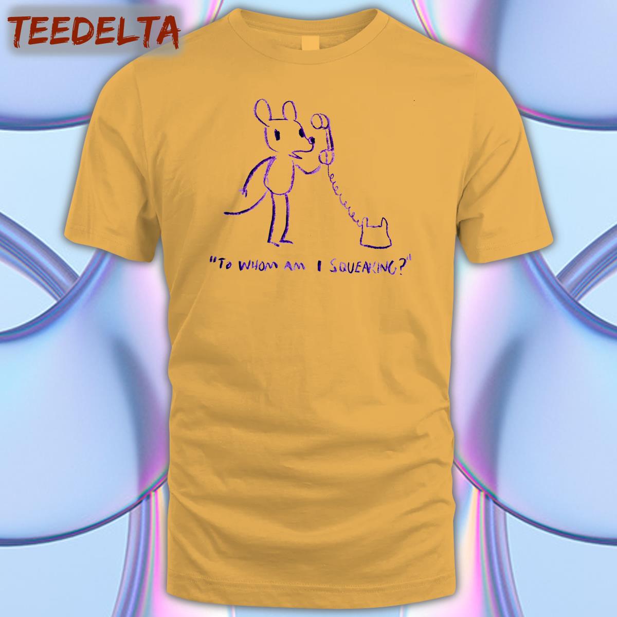 Evan Dahm To Whom Am I Squeaking Shirt Evan Dahm To Whom Am I Squeaking Shirt