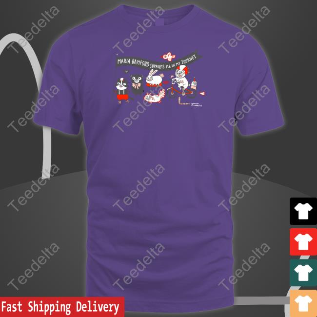 Maria Bamford Supports Me In My Journey T Shirt Maria Bamford Store Maria Bamford Supports Me In My Journey T Shirt Maria Bamford Store