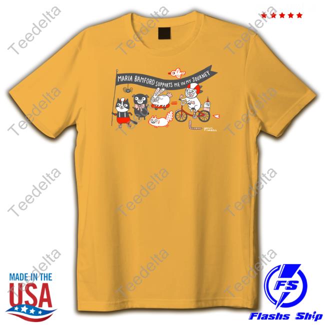 Maria Bamford Supports Me In My Journey T Shirt Maria Bamford Store Maria Bamford Supports Me In My Journey T Shirt Maria Bamford Store