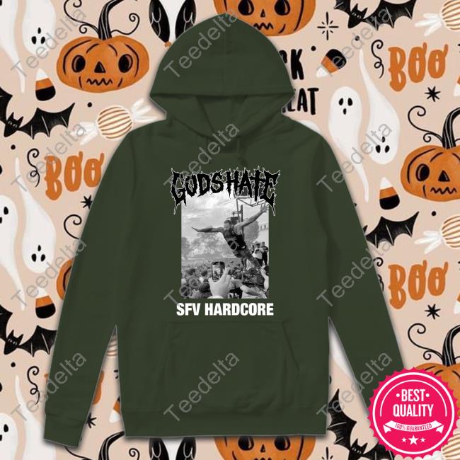 God's Hate Sfv Hardcore Tee God's Hate Sfv Hardcore Tee