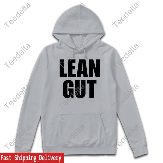 Lean Gut New Shirt Lean Gut New Shirt