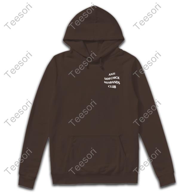 Anti Sidechick Husbands Club Shirt Shirts That Go Hard Store Shirts That Go Hard Anti Sidechick Husbands Club Shirt Shirts That Go Hard Store Shirts That Go Hard