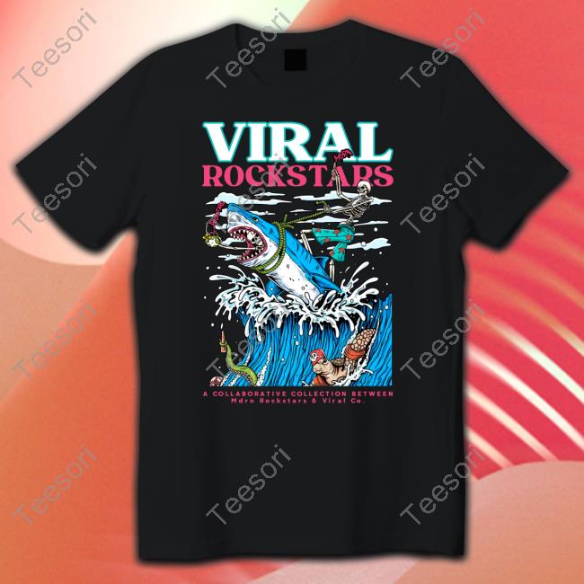 Viral Rockstars T Shirt Mdrnrockstars Merch Viral Rockstars T Shirt Mdrnrockstars Merch