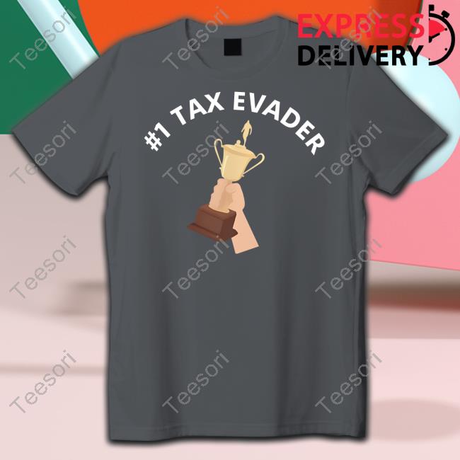 Struggling 1 Tax Evader Tees Struggling 1 Tax Evader Tees