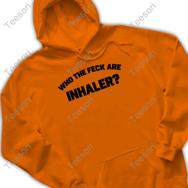Inhaler Merch Who The Feck Are Inhaler Sweatshirt Inhaler Merch Who The Feck Are Inhaler Sweatshirt