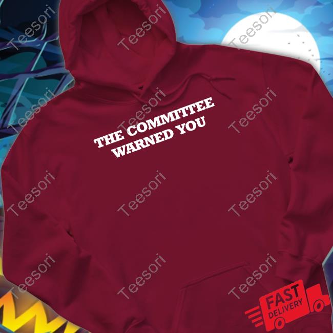 Nick Wright The Committee Warned You Tee Nick Wright The Committee Warned You Tee
